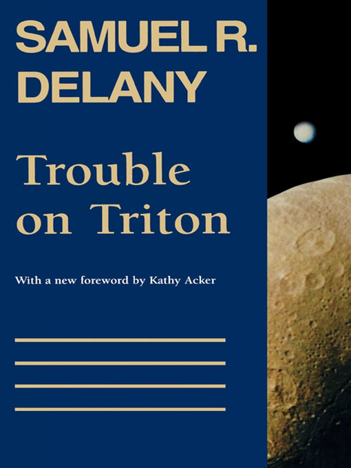 Title details for Trouble on Triton by Samuel R. Delany - Available